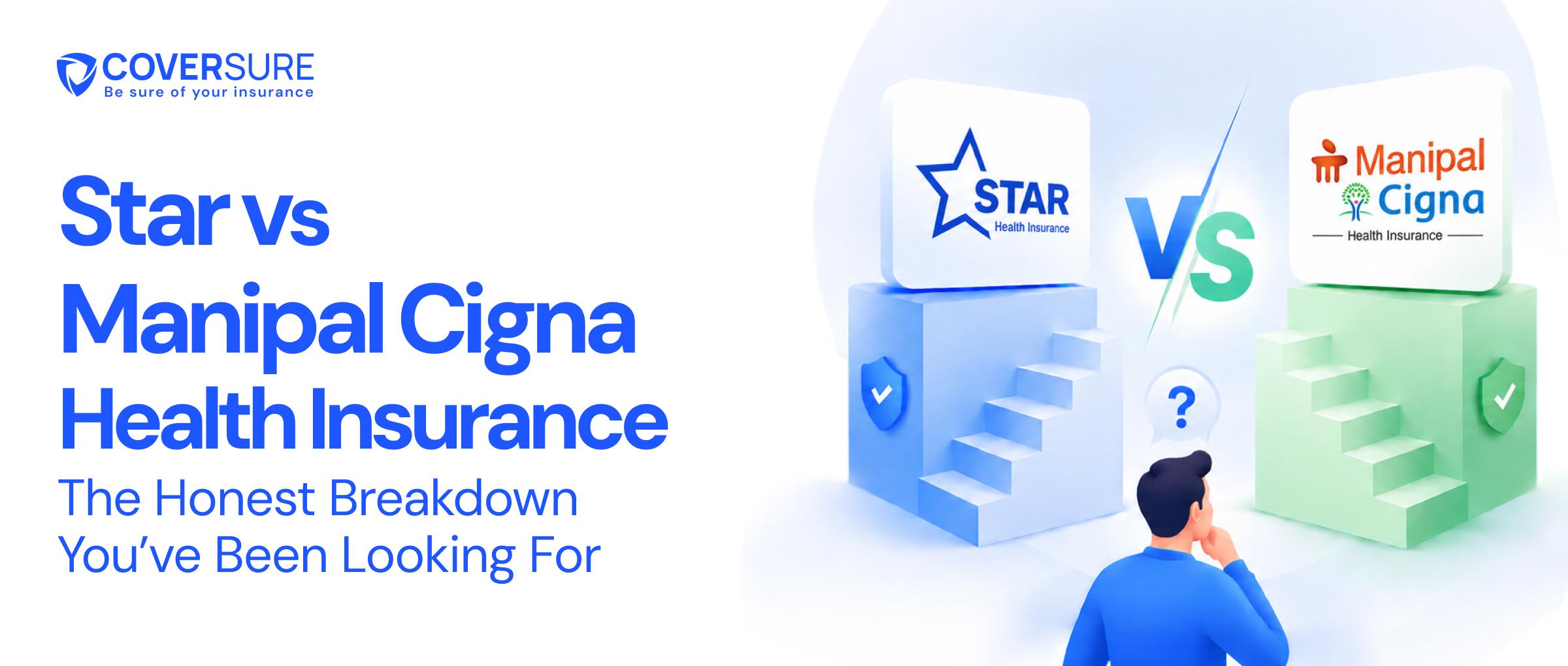 Star Health vs Manipal Cigna Health Insurance